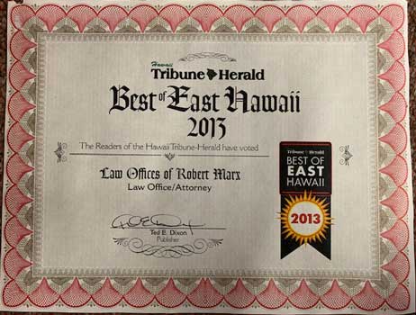 Hawaii | Tribune-Herald | Best Of East Hawaii | 2013 | The Readers Of The Hawaii Tribune-Herald Have Voted | Law Offices Of Robert Marx | Law Office - Attorney