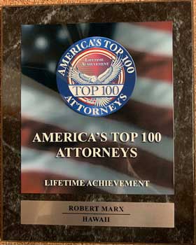 America's Top 100 | Attorneys | Lifetime Achievement | Robert Marx | Hawaii