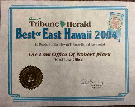 Hawaii | Tribune-Herald | The Readers Of The Hawaii Tribune-Herald Have Voted | The Law Office Of Robert Marx | Best Law Office