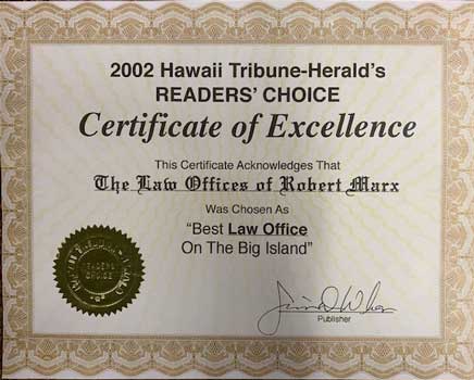 2002 Hawaii Tribune-Herald's | Readers' Choice | Certificate Of Excellence | The Law Offices Of Robert Marx | Best Law Office On The Big Island