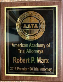 American Academy Of Trial Attorneys | Robert P. Marx | 2015 Premier 100 Trial Attorney