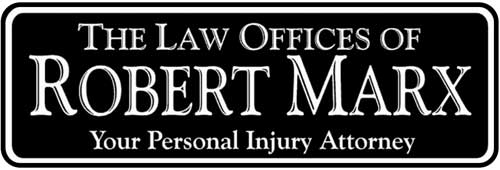 The Law Offices Of | Robert Marx | Your Personal Injury Attorney